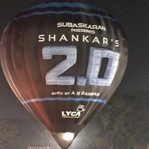 You can now spot 2.0 air balloon in Tamil Nadu