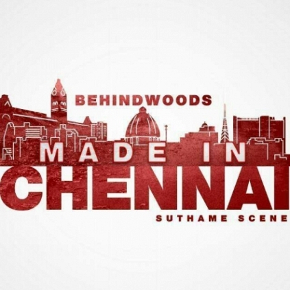Behindwoods Vaa Mama Made in Chennai Official anthem video