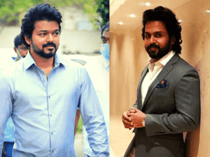 Here’s why Thalapathy Vijay was shocked by Karthi when they met at Beast and Sardar shooting spot