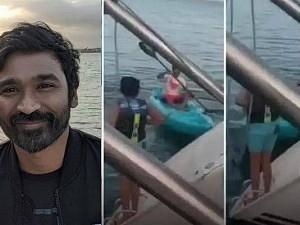 Dhanush goes kayaking in California - Fans trend this latest VIDEO!
