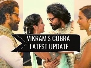 Vikram's Cobra takes a big step forward before completing shoot ft Ajay Gnanamuthu